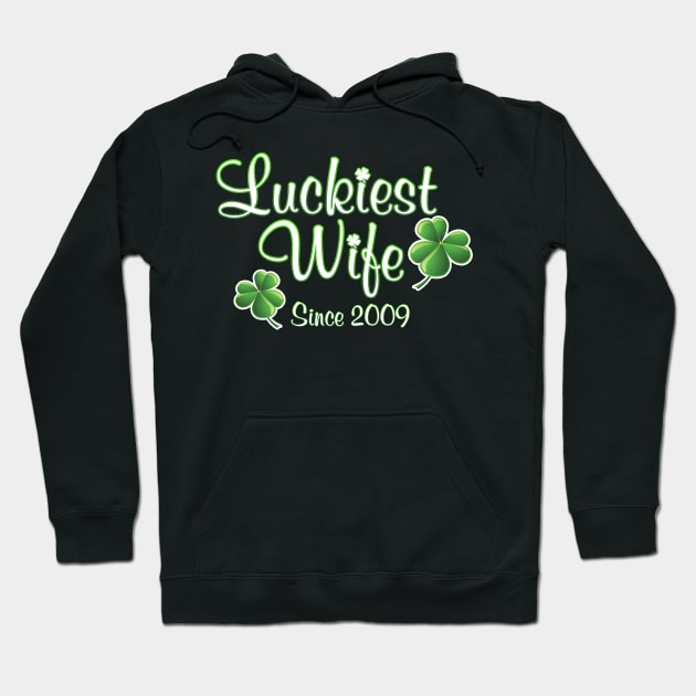 Luckiest Wife Since 2009 St. Patrick's Day Wedding Anniversary Hoodie by Just Another Shirt